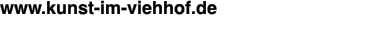 www.kunst-im-viehhof.de